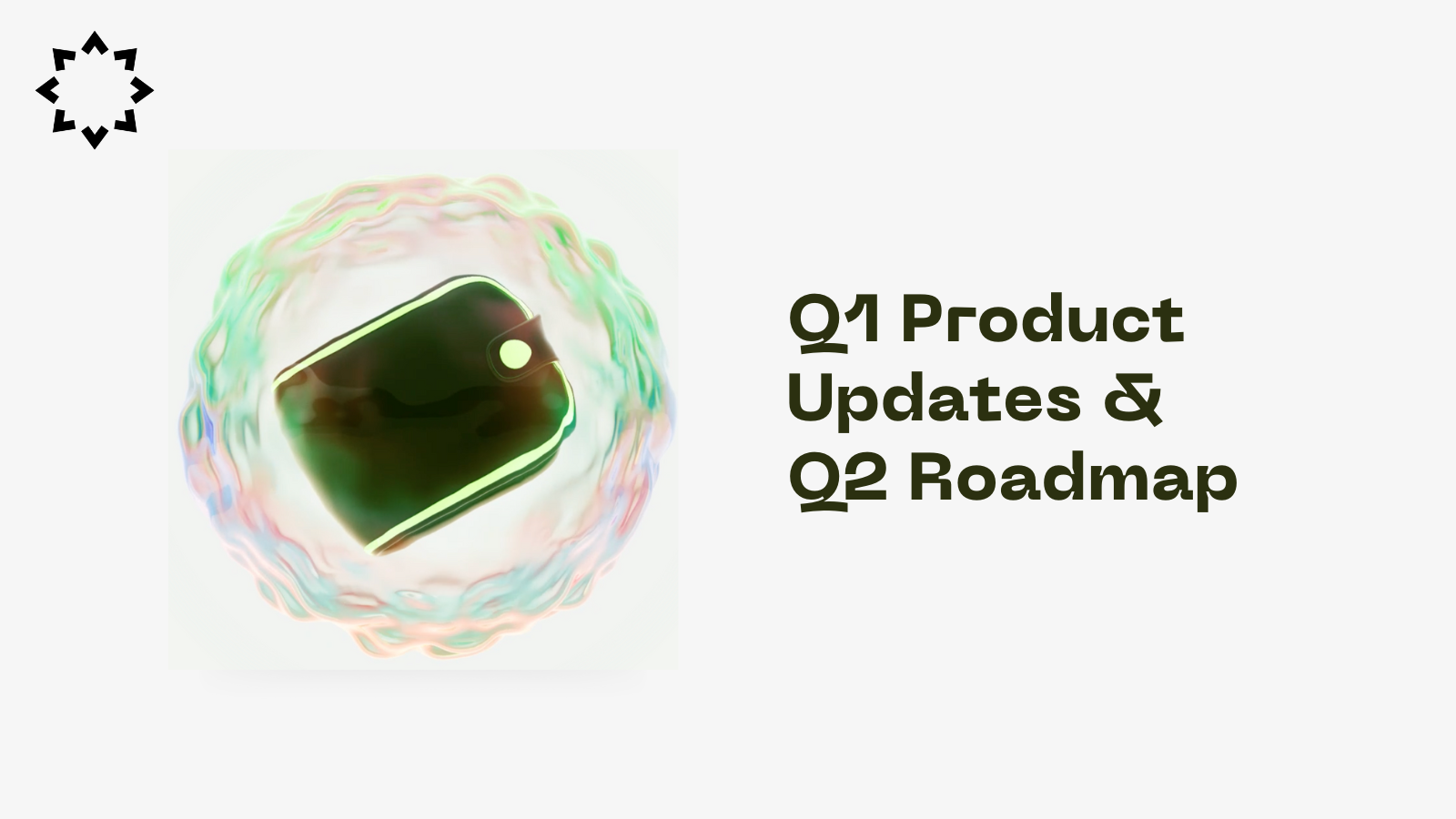 A Quick Recap of What Shipped in Q1 & a Sneak Peek of the Q2 Roadmap